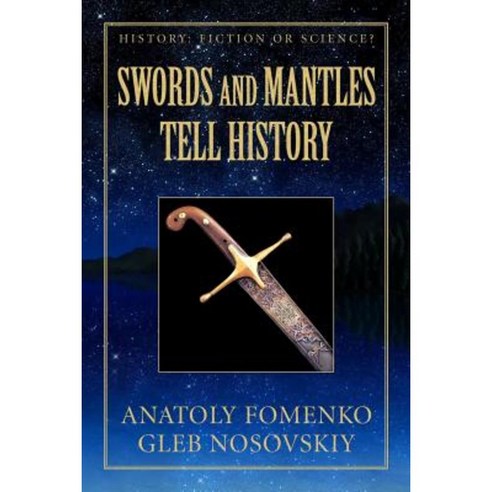 Swords and Mantles Tell History Paperback, Createspace Independent Publishing Platform