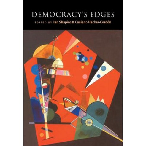 Democracy''s Edges Hardcover, Cambridge University Press