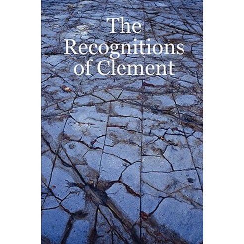 The Recognitions of Clement Paperback, Douglas Hatten