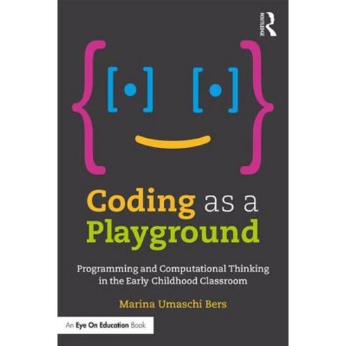 Coding as a Playground: Programming and Computational Thinking in the ...