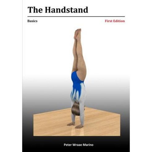 The Handstand: Basics Paperback, Lulu.com
