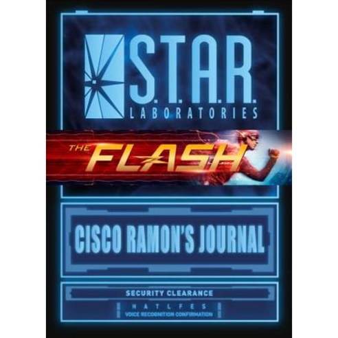 S.T.A.R. Labs: Cisco Ramon''s Journal Paperback, Titan Books (UK)