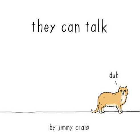 They Can Talk: A Collection of Comics about Animals Hardcover, Ulysses Press