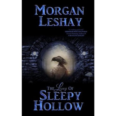 The Legacy of Sleepy Hollow Paperback, Createspace Independent Publishing Platform