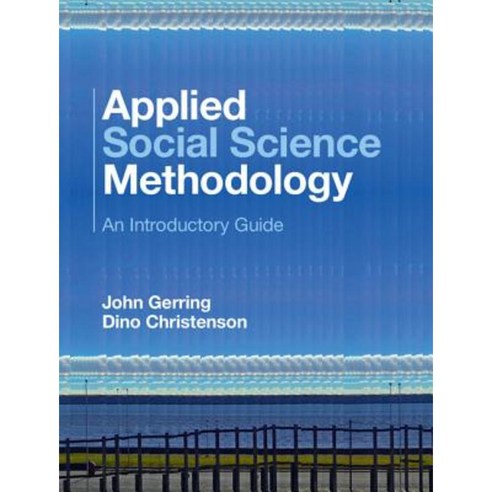 Applied Social Science Methodology: An Introductory Guide Hardcover, Cambridge University Press