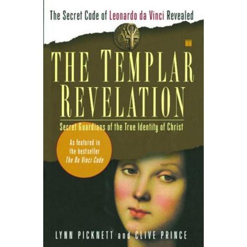 The Templar Revelation: Secret Guardians of the True Identity of Christ Paperback, Touchstone Books