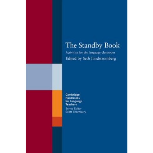 The Standby Book: Activities for the Language Classroom Paperback, Cambridge University Press