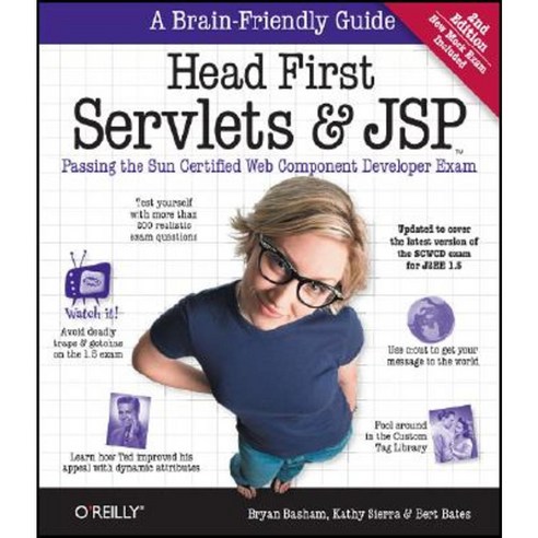 Head First Servlets & JSP: Passing the Sun Certified Web Component Developer Exam Paperback, O''Reilly Media