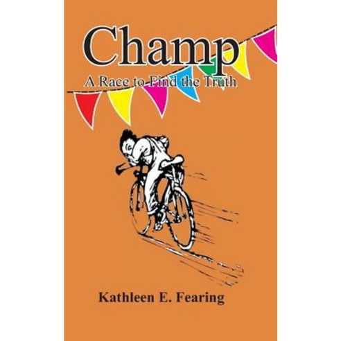 Champ a Race to Find the Truth Paperback, Createspace