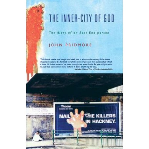 The Inner-City of God: The Diary of an East End Parson Paperback, Canterbury Press Norwich