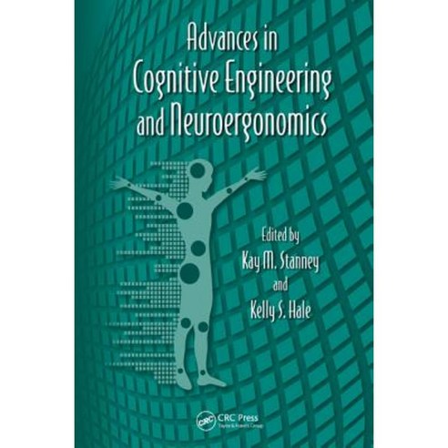 Advances in Cognitive Engineering and Neuroergonomics Hardcover, CRC Press