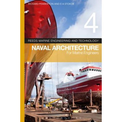 Reeds Vol 4: Naval Architecture for Marine Engineers Paperback, Thomas ...