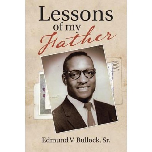 Lessons of My Father Paperback, WestBow Press