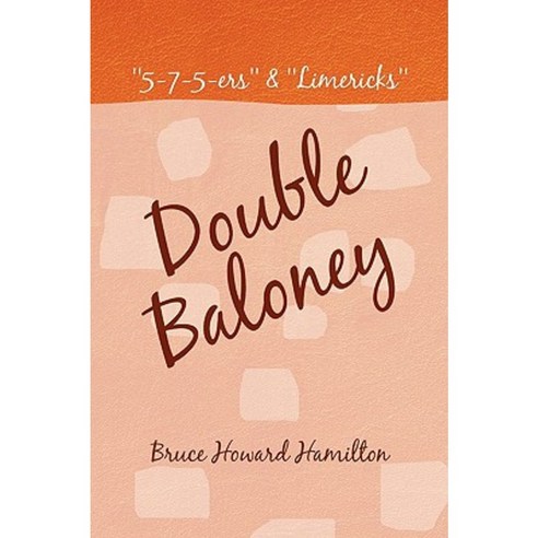 Double Baloney Hardcover, Xlibris Corporation