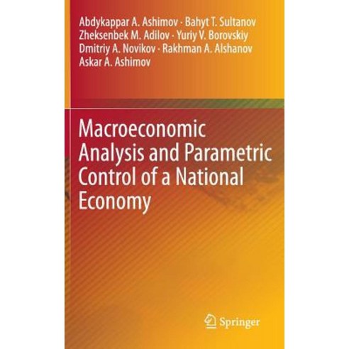 Macroeconomic Analysis and Parametric Control of a National Economy Hardcover, Springer