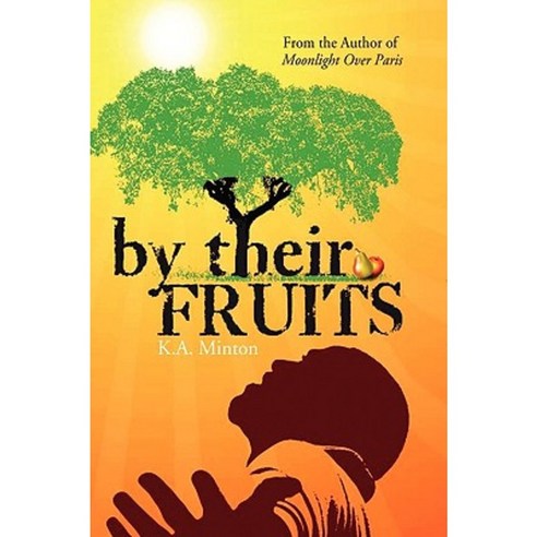 By Their Fruits Paperback, Xlibris