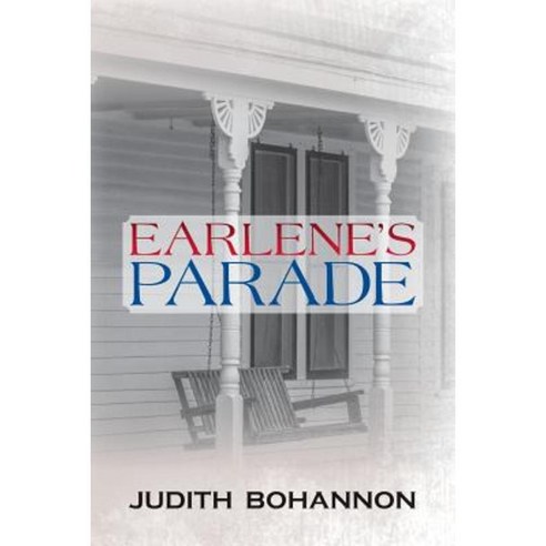 Earlene''s Parade Paperback, Createspace Independent Publishing Platform