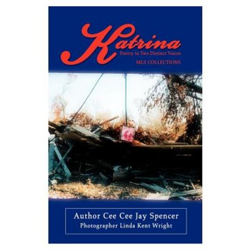 Katrina: Poetry in Two Distinct Voices Paperback, iUniverse