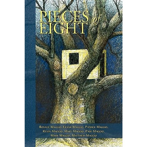 Pieces of Eight: Still Best Friends After All These Years Hardcover, Xlibris