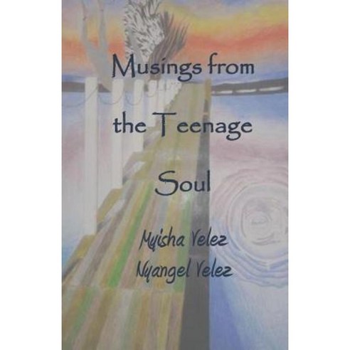 Musings from the Teenage Soul Paperback, Mutual Blessings