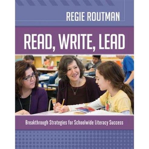 Read Write Lead: Breakthrough Strategies for Schoolwide Literacy Success Paperback, Association for Supervision & Curriculum Deve