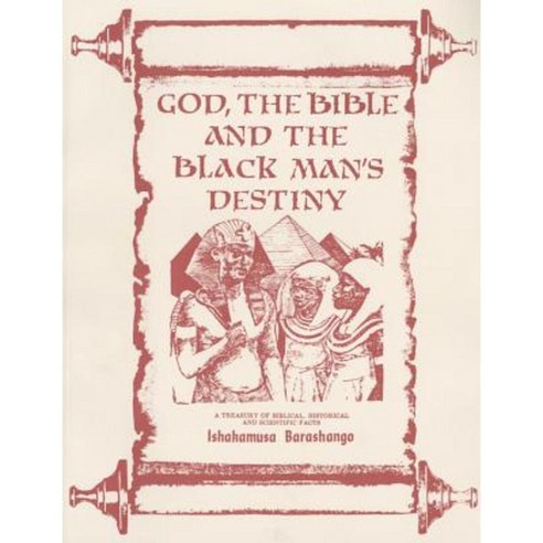 God the Bible and the the Blackman''s Destiny Paperback, Afrikan World Books