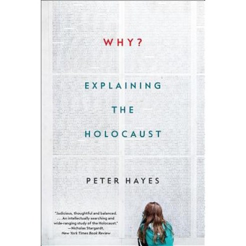 Why?: Explaining the Holocaust Paperback, W. W. Norton & Company