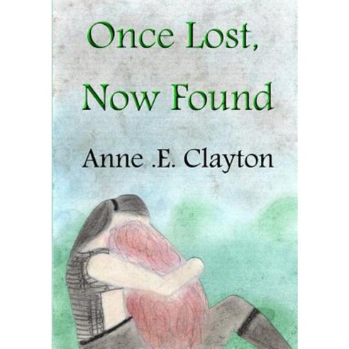 Once Lost Now Found Paperback, Lulu.com