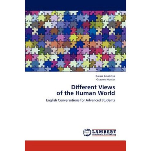 Different Views of the Human World Paperback, LAP Lambert Academic Publishing