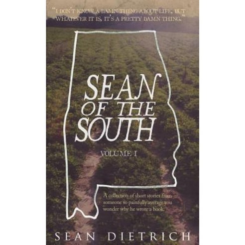 Sean of the South Paperback, Createspace Independent Publishing Platform
