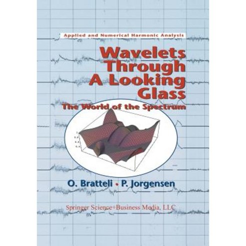 Wavelets Through a Looking Glass: The World of the Spectrum Paperback, Birkhauser