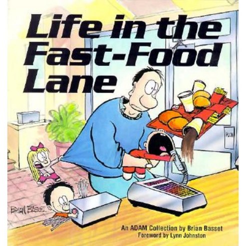 Life in the Fast-Food Lane Paperback, Andrews McMeel Publishing, LLC