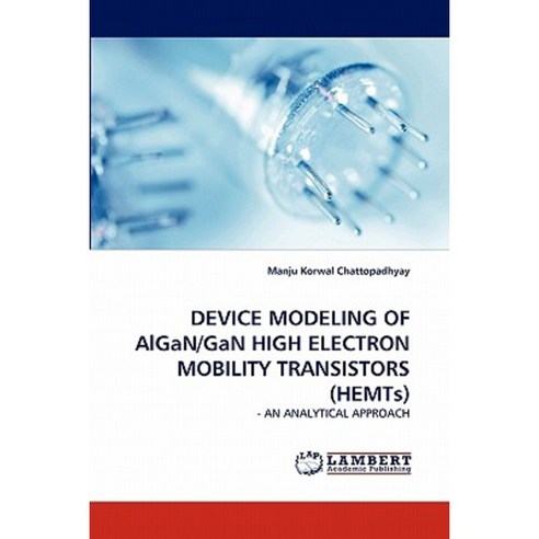 Device Modeling of Algan/Gan High Electron Mobility Transistors (Hemts ...