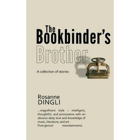 The Bookbinder''s Brother Paperback, Createspace Independent Publishing Platform