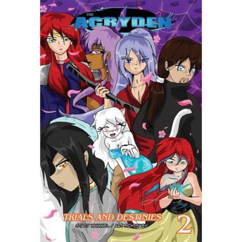 The Acryden Volume 2: Trials and Destinies Paperback, Bound Time Media