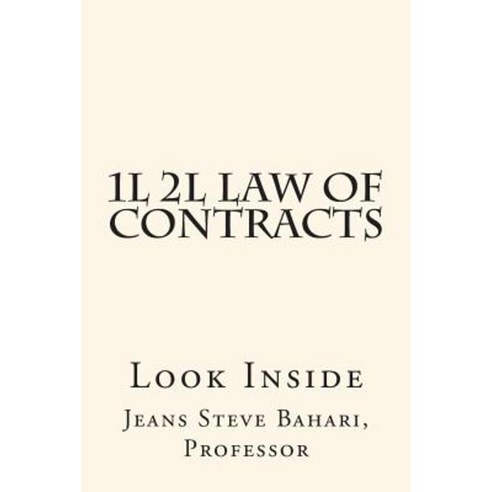 1l 2l Law of Contracts: Look Inside Paperback, Createspace Independent Publishing Platform