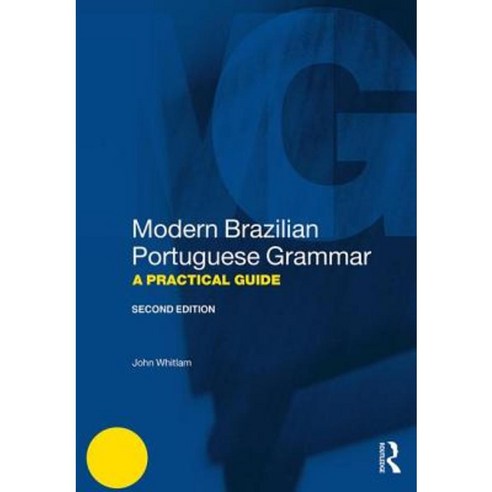 Modern Brazilian Portuguese Grammar: A Practical Guide Paperback, Routledge