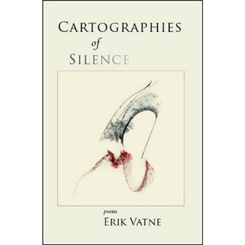 Cartographies of Silence: Poems Paperback, Barrytown Limited