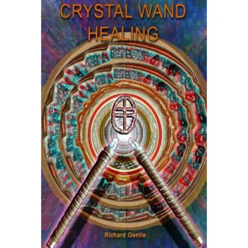 Crystal Wand Healing Paperback, Lulu.com