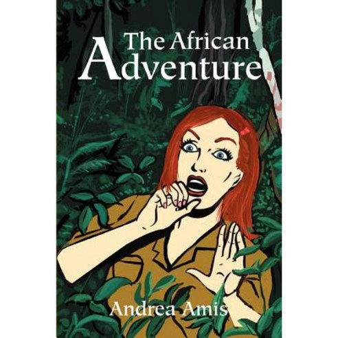 The African Adventure Paperback, iUniverse