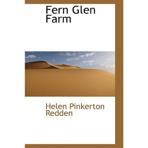 Fern Glen Farm Hardcover, BiblioLife