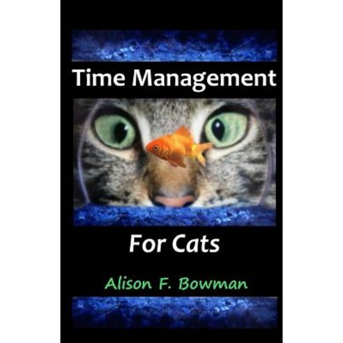 Time Management for Cats Paperback, Self Help for Cats