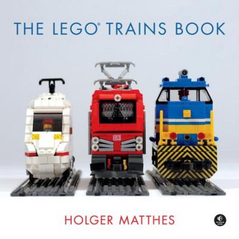 The Lego Trains Book Hardcover, No Starch Press