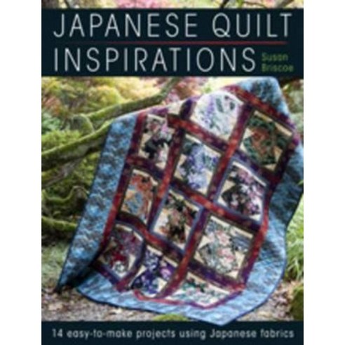 Japanese Quilt Inspirations Paperback, David & Charles Publishers