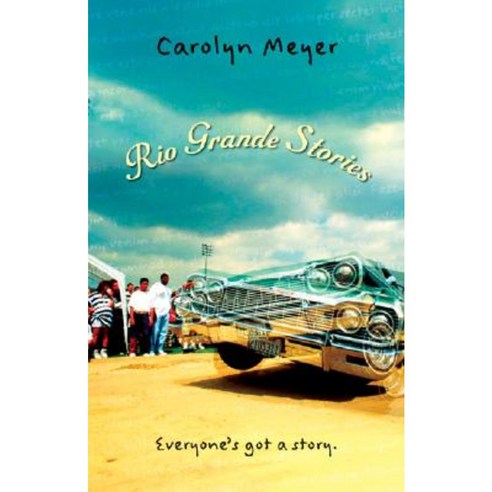 Rio Grande Stories Paperback 2007년 09월 01일 출판, Houghton Mifflin