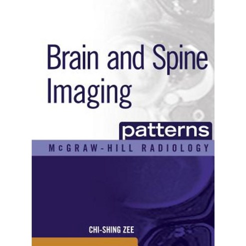 Brain and Spine Imaging Patterns Hardcover, McGraw-Hill Education / Medical