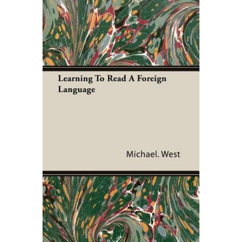 Learning to Read a Foreign Language Paperback, Holley Press