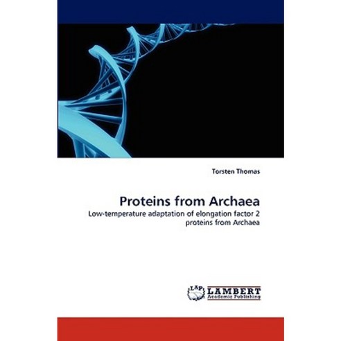 Proteins from Archaea Paperback, LAP Lambert Academic Publishing