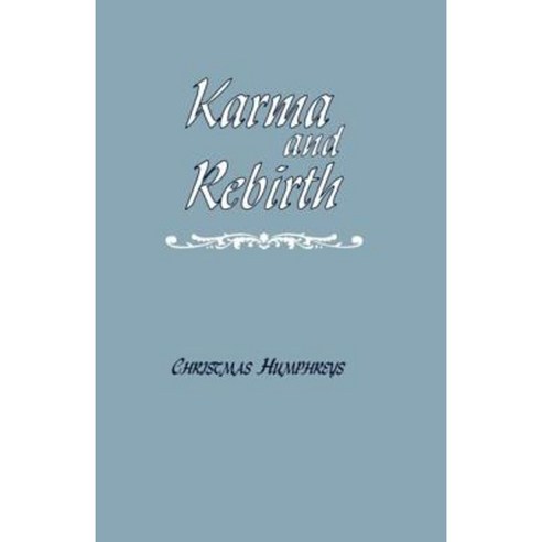 Karma and Rebirth: The Karmic Law of Cause and Effect Paperback, Taylor & Francis