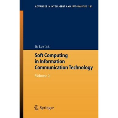 Soft Computing in Information Communication Technology: Volume 2 Paperback, Springer